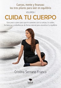 Cuida tu cuerpo - Cristina Serrano Franco - ebook