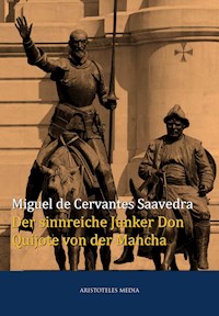 Der sinnreiche Junker Don Quijote von der Mancha - Miguel de Cervantes Saavedra - ebook