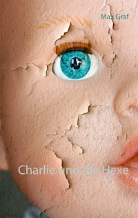 Charlie und die Hexe - Max Graf - ebook