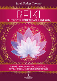 Reiki - skuteczne uzdrawianie energią - Sarah Parker Thomas - ebook