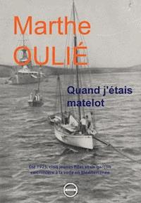 Quand j’étais matelot - Marthe Oulié - ebook