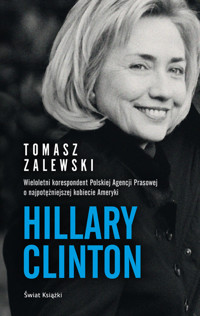 Hillary Clinton - Tomasz Zalewski - książka