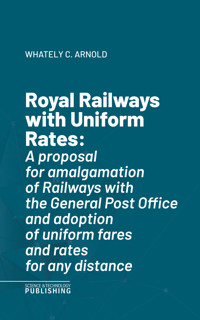 Royal Railways with Uniform Rates - Arnold - ebook
