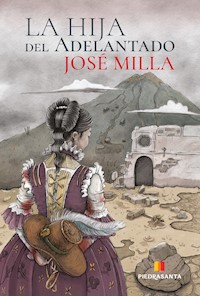 La hija del adelantado - José Milla - ebook