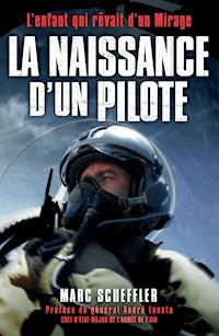 La naissance d'un pilote - Marc Scheffler - ebook