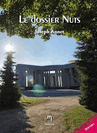 Le dossier Nuts - Joseph Annet - ebook