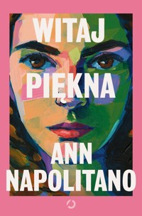 Witaj, piękna - Napolitano Ann - ebook + książka
