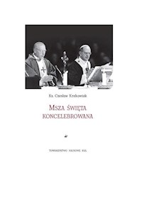 Msza święta koncelebrowana - Krakowiak Czesław - książka