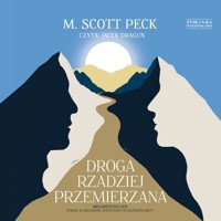 Droga rzadziej przemierzana - M. Scott Peck - ebook + audiobook