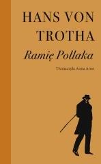 Ramię Pollaka - Hans von Trotha - ebook + książka