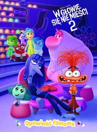 W głowie się nie mieści 2. Opowieść filmowa. Disney Pixar - Suzanne Francis - książka