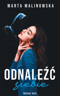 Odnaleźć siebie - Marta Malinowska - ebook + książka