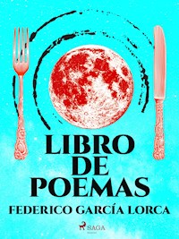 Libro de poemas - Federico García Lorca - ebook
