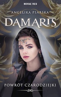 Damaris Powrót czarodziejki - Angelika Psarska - książka