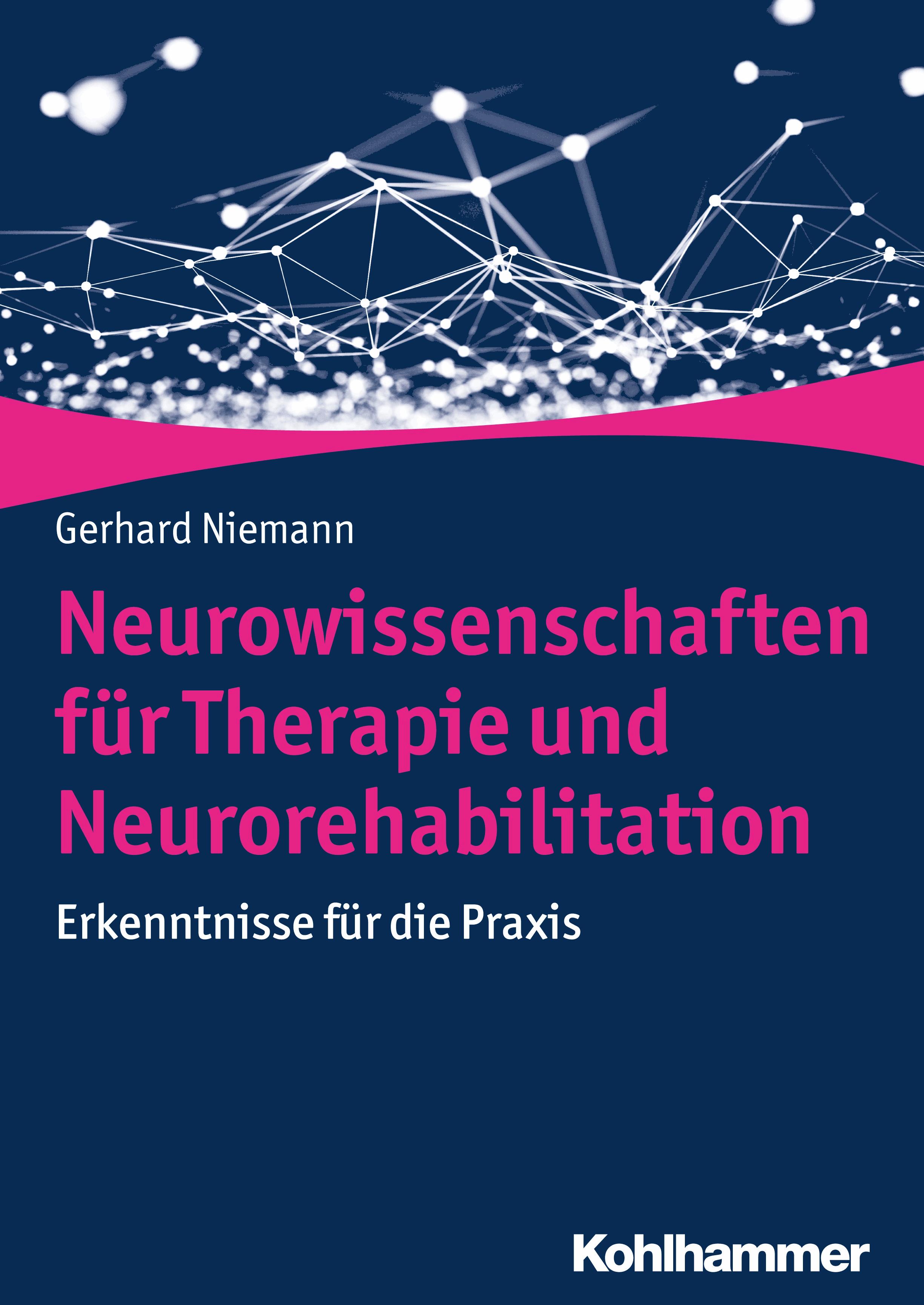 Neurowissenschaften für Therapie und Neurorehabilitation