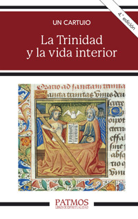 La Trinidad y la vida interior - Un cartujo - ebook