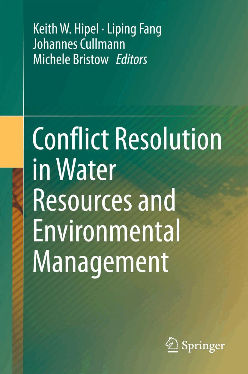 Conflict Resolution in Water Resources and Environmental Management