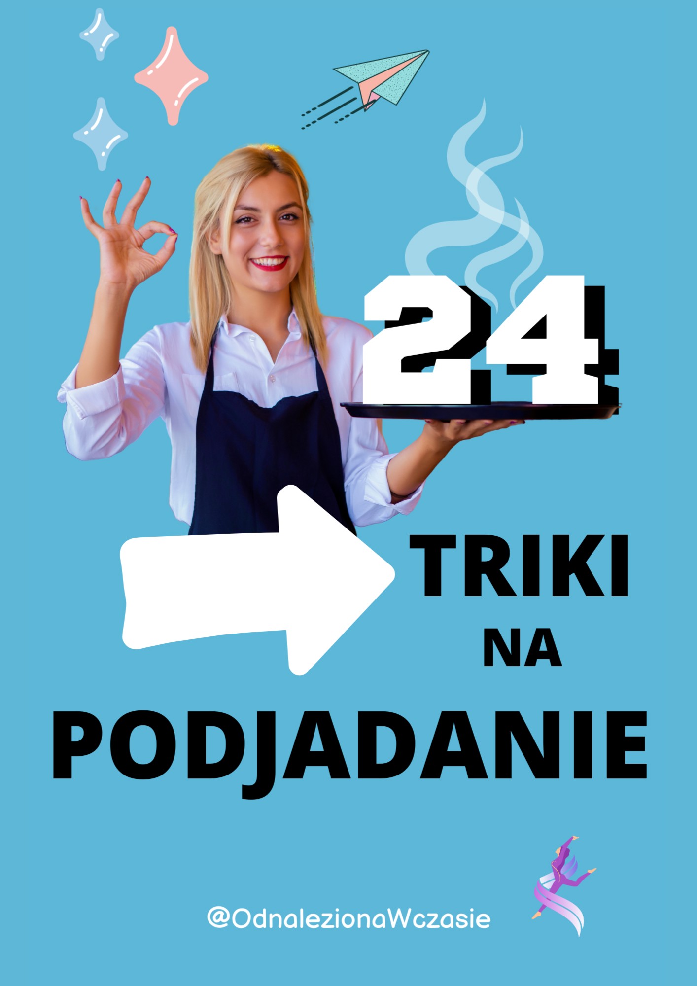 24 Triki na Podjadanie