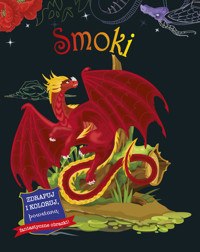 Zdrapuj i koloruj. Smoki - zbiorowa praca - książka