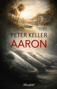 Aaron - Peter Keller - ebook
