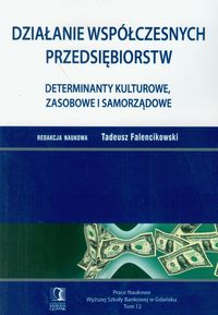 Działanie współczesnych przedsiębiorstw Tom 12 -  - książka