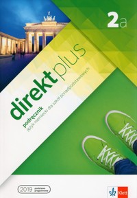 Direkt plus 2A Podręcznik wieloletni - Motta Giorgio, Ćwikowska Beata - książka