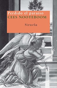 Perdido el paraíso - Cees Nooteboom - ebook