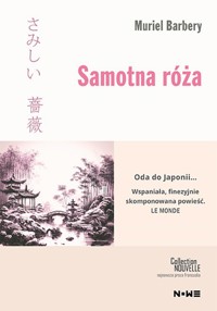 Samotna róża - Muriel Barbery - ebook + książka