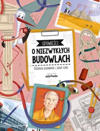 Opowieści o niezwykłych budowlach - Sekaninová Štěpánka, Cenkl Jakub - książka