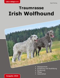 Traumrasse Irish Wolfhound - Noah Fleming - ebook