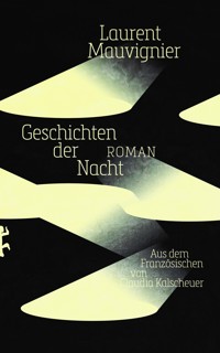 Geschichten der Nacht - Laurent Mauvignier - ebook