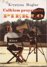 Całkiem przyzwoite piekło - Boglar Krystyna - ebook