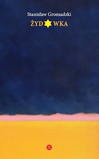 Żydówka - Gromadzki Stanisław - ebook + książka