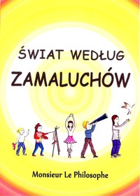 Świat według zmaluchów - Philosphe Le Monsieur - książka
