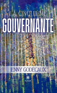 La cinquième gouvernante - Tome 2 - Jenny Godécaux - ebook