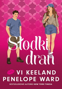 Słodki drań - Vi Keeland Penelope Ward - książka