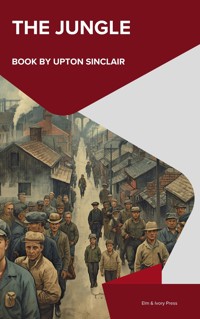 The Jungle - Upton Sinclair - ebook