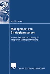 Management von Strategieprozessen - Mathias Kranz - ebook