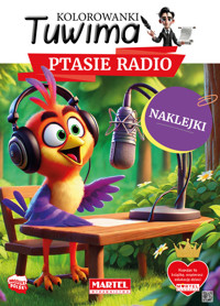 Kolorowanki Tuwima. Ptasie radio z naklejkami -  - książka
