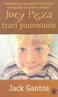 Joey Pigza traci panowanie - Jack Gantos - ebook