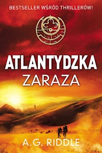 Atlantydzka zaraza - A. G. Riddle - książka