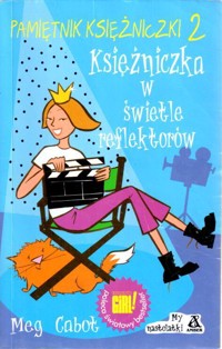 Pamiętnik księżniczki 2. Księżniczka w świetle reflektorów - Meg Cabot - ebook