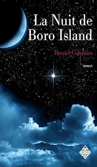 La Nuit de Boro Island - Daniel Coleman - ebook