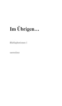 Im Übrigen… - . saemulanz - ebook