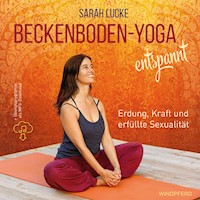 Beckenboden-Yoga entspannt - Sarah Lucke - ebook