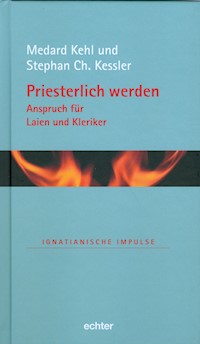 Priesterlich werden - Anspruch für Laien und Kleriker - Medard Kehl - ebook