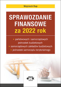 Sprawozdanie finansowe za 2022 rok - Wojciech Rup - książka