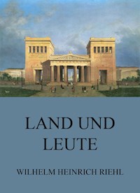 Land und Leute - Wilhelm Heinrich Riehl - ebook