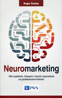 Neuromarketing - Dooley Roger - książka