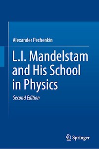 L.I. Mandelstam and His School in Physics - Alexander Pechenkin - ebook